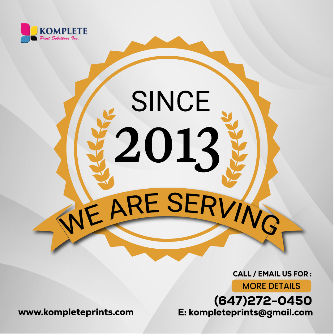 we at komplete serving Since 2013 quality prints